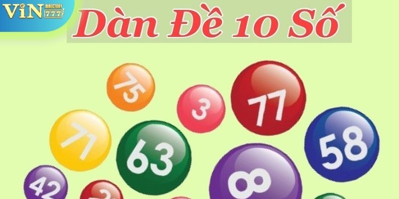 Thông tin về dàn đề 10 số