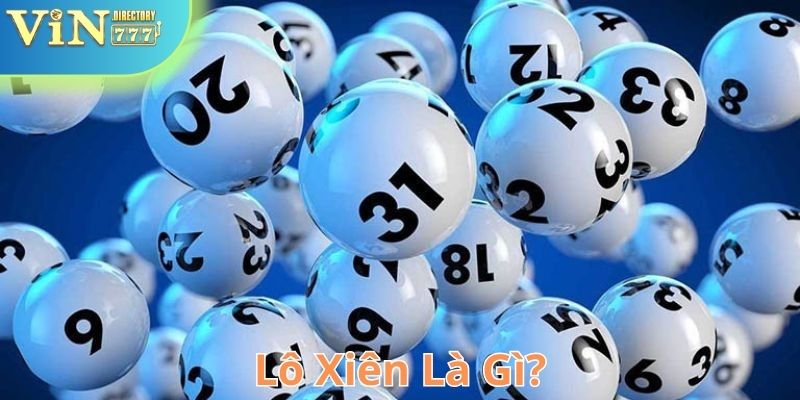 Lô xiên là gì?