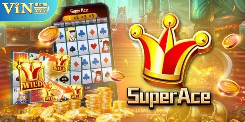 Chơi siêu cấp ACE tại Vin777